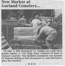 View the Installation of the Garland Cemetery 
									Marker Stone